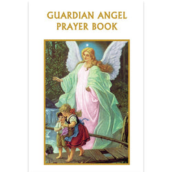 Guardian Angel Prayer Book Revised Edition by Bart Tesoriero