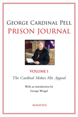 Prison Journal Volume 1 - The Cardinal Makes His Appeal