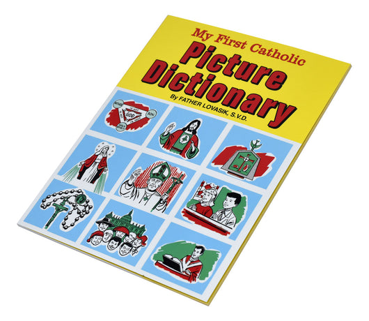 My First Catholic Picture Dictionary by Father Lovasik, SVD