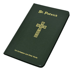 Saint Patrick - Confessions and Other Works