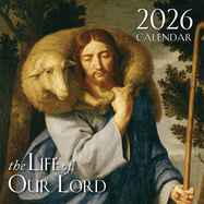 Life of Our Lord 2026 Wall Calendar