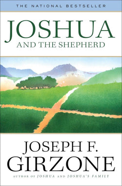 Joshua and the Shepherd  by Joseph Girzone