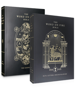Word on Fire Bible Volumes 1 (The Gospels) and 2 (Acts, Letters, and Revelation) Bundle — Paperback