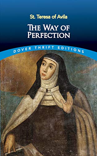 The Way of Perfection by St Teresa of Avila