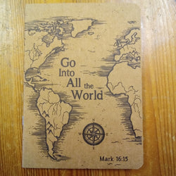 Notebook - Go Into All the World