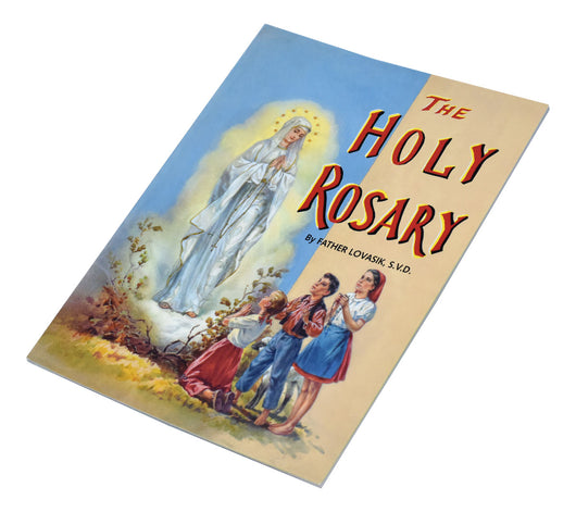 The Holy Rosary by Lawrence G. Lovasik