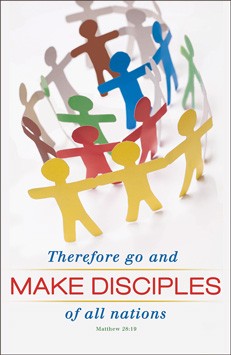 Therefore Go and Make Disciples of All Nations - Missions Bulletin
