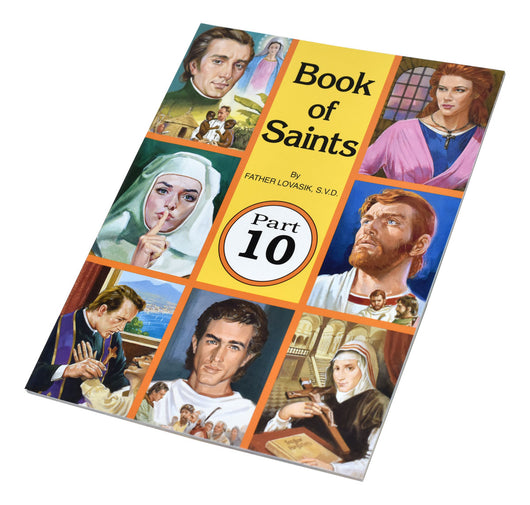 Book of Saints ; part 10 by Father Lovasik, S. V. D.