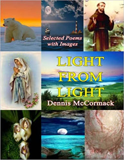Light From Light: Selected Poems with Images