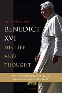 Benedict XVI His Life and Thought