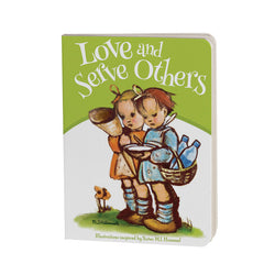 Love and Serve Others