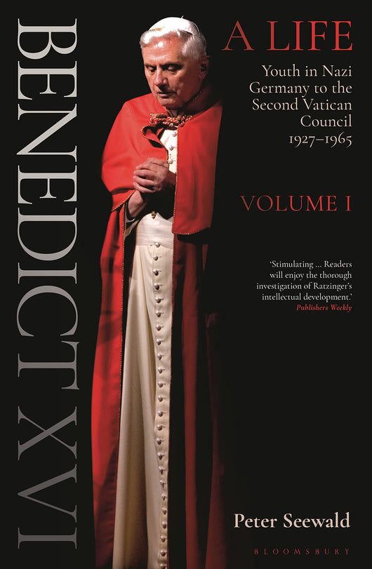 Benedict XVI A Life Volume I