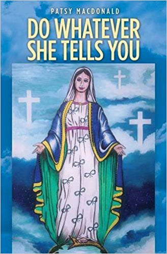 Do Whatever She Tells You by Patsy MacDonald
