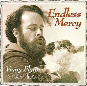 Endless Mercy CD - Vinny Flynn & Still Waters