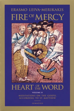Fire of Mercy, Heart of the Word - Vol II