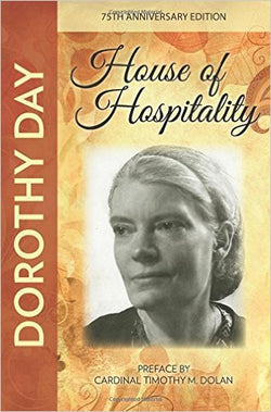 House of Hospitality by Dorothy Day