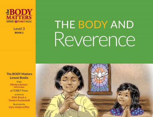 The Body and Reverence - Level 3, Book 2