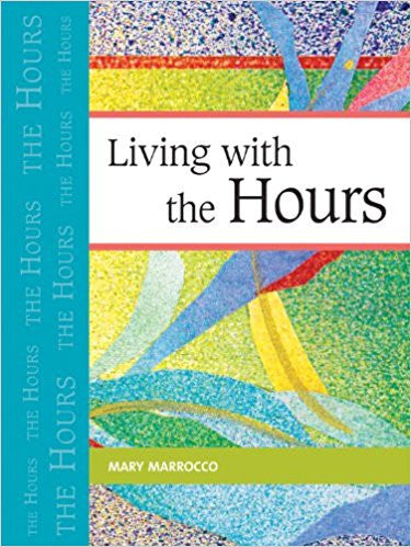 Living with the Hours by Mary Marrocco