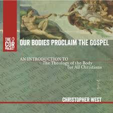 Our Bodies Proclaim the Gospel (4 CD set)