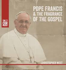 Pope Francis & The Fragrance of the Gospel - CD