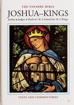 The Navarre Bible - Joshua to Kings