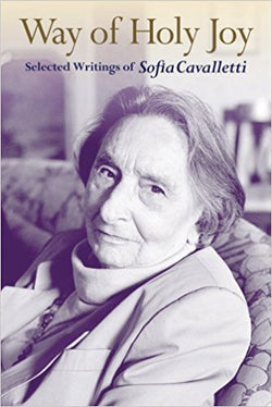 Way of Holy Joy: Selected Writings of Sofia Cavalletti