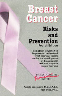 Breast Cancer: Risks and Prevention Fourth Edition by Angela Lanfranchi & Joel Brind