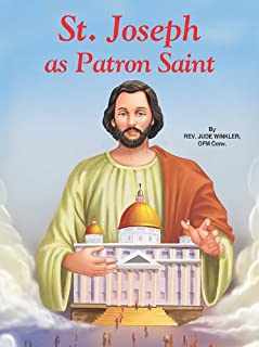 St. Joseph As Patron Saint by Rev. Jude Winkler OFM Conv.