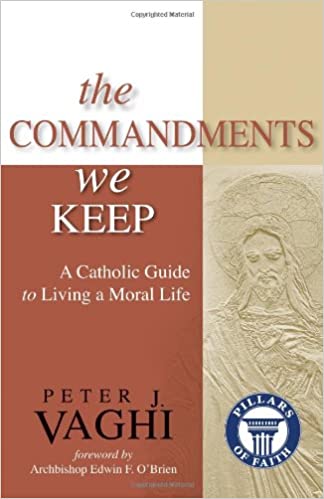 The Commandments We Keep by Peter J. Vaghi