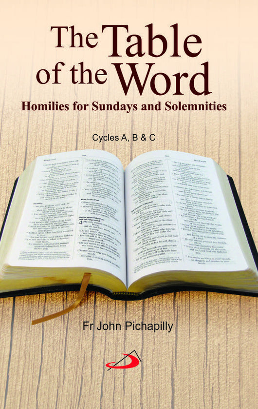 The Table of the Word: homilies for Sundays and Solemnities