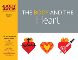 The Body and the Heart - Level 7, Book 2