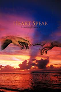 Heart Speak by Dennis McCormack