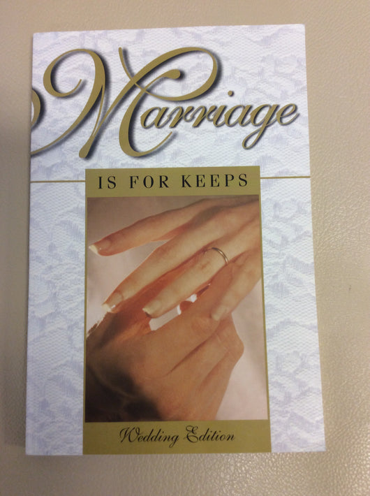 Marriage is for Keeps