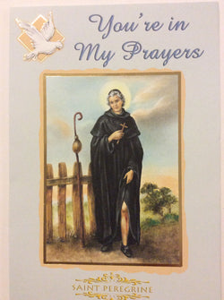 Mainzer - Youre in My Prayers - Saint Peregrine - Greeting Card