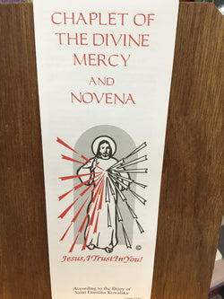 Chaplet of the Divine Mercy and Novena (according to the Diary of Saint Faustina Kowalska)