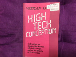 High Tech Conception: Instruction on Respect for Human Life in Its Origin and on the Dignity of Procreation