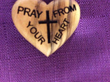 Shomali Heart Wood engraved - Pray from your Heart - Approx 1 1/4 in.
