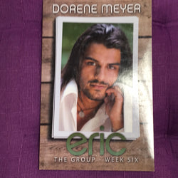 Eric: The Group - Week Six by M.D. Meyer