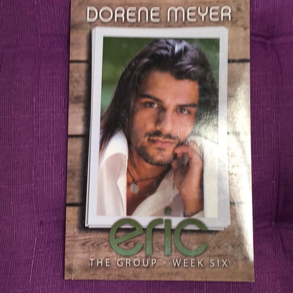 Eric: The Group - Week Six