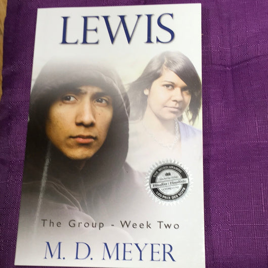 Lewis: The Group - Week Two by M.D. Meyer