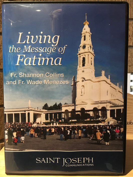 Living the Message of Fatima -  DVD