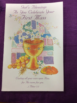 God’s Blessing As you celebrate your First Mass