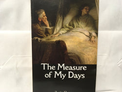 The Measure Of My Days by Thomas Bouchard et al.