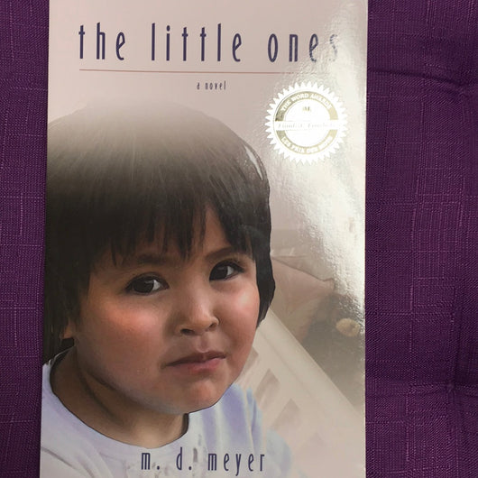 The Little Ones by M.D. Meyer