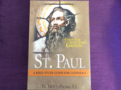 St. Paul: A Bible Study Guide for Catholics by Fr. Mitch Pacwa, SJ