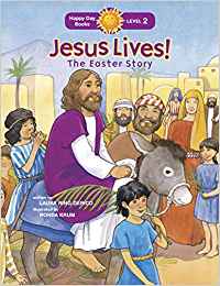 Jesus Lives! (Happy Day Books)  by Laura Ring Derico