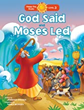 God Said and Moses Lead