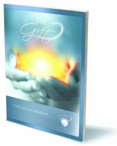 The Gift: Your Call to Greatness - Leaders Guide