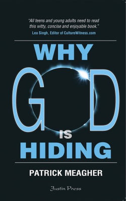 Why God is Hiding by Patrick Meagher